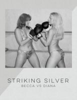 Striking Silver Diana vs Becca (8x11)